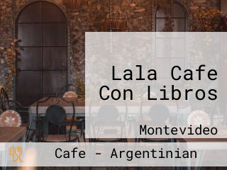 Lala Cafe Con Libros