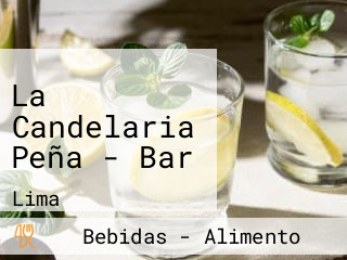La Candelaria Peña - Bar