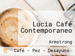 Lucia Café Contemporaneo