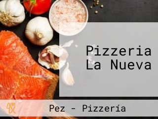 Pizzeria La Nueva