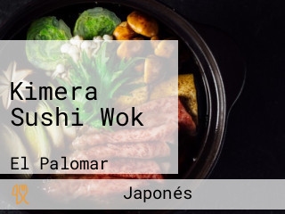Kimera Sushi Wok
