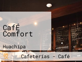 CafÉ Comfort