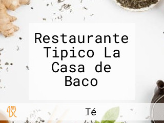 Restaurante Tipico La Casa de Baco