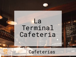 La Terminal Cafeteria