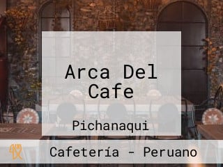 Arca Del Cafe