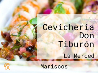 Cevicheria Don Tiburón