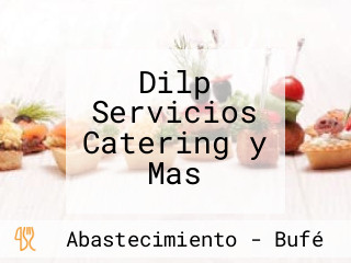 Dilp Servicios Catering y Mas