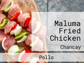 Maluma Fried Chicken