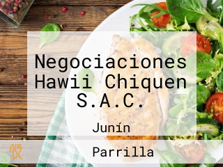 Negociaciones Hawii Chiquen S.A.C.