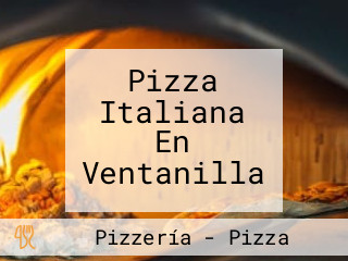 Pizza Italiana En Ventanilla