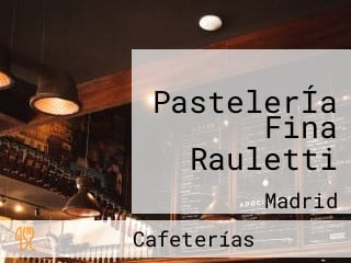 PastelerÍa Fina Rauletti