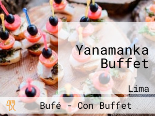 Yanamanka Buffet