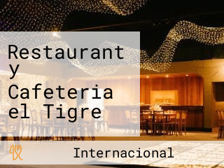 Restaurant y Cafeteria el Tigre