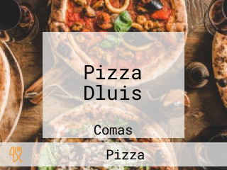 Pizza Dluis