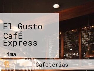 El Gusto CafÉ Express
