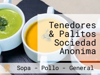 Tenedores & Palitos Sociedad Anonima Cerrada - Tenedores & Palitos S.A.C.