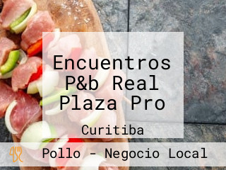 Encuentros P&b Real Plaza Pro