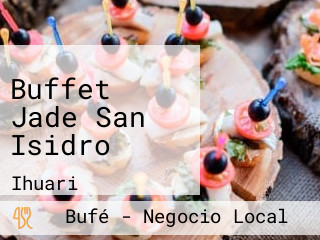 Buffet Jade San Isidro