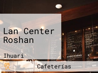 Lan Center Roshan
