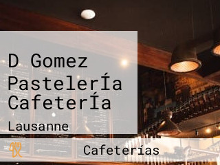 D Gomez PastelerÍa CafeterÍa