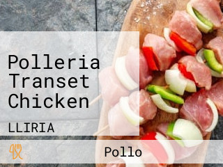 Polleria Transet Chicken