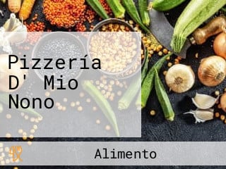 Pizzería D' Mio Nono