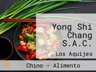 Yong Shi Chang S.A.C.