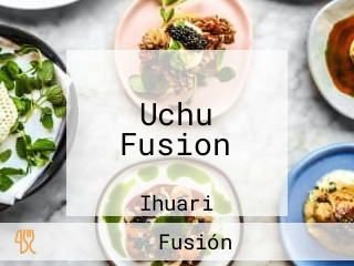 Uchu Fusion