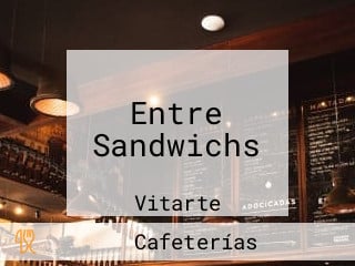 Entre Sandwichs