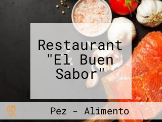 Restaurant "El Buen Sabor"
