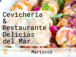 Cevicheria & Restaurante Delicias del Mar