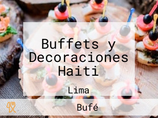 Buffets y Decoraciones Haiti