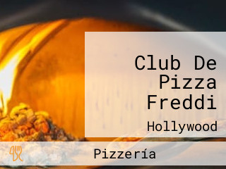 Club De Pizza Freddi