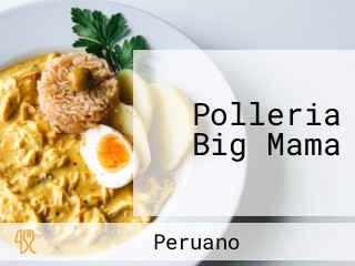 Polleria Big Mama