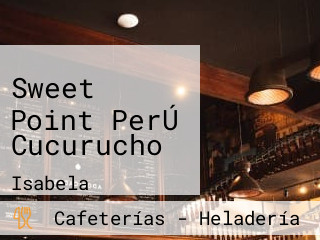 Sweet Point PerÚ Cucurucho
