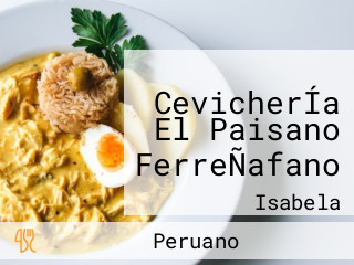 CevicherÍa El Paisano FerreÑafano