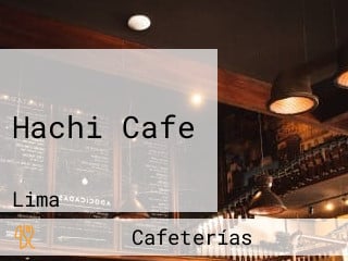 Hachi Cafe