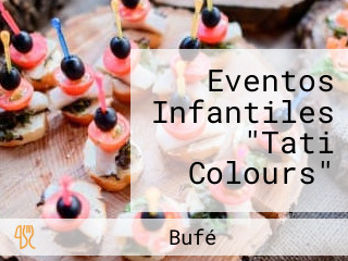 Eventos Infantiles "Tati Colours"