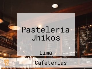 Pasteleria Jhikos