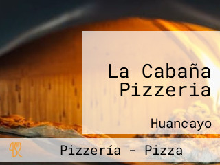 La Cabaña Pizzeria