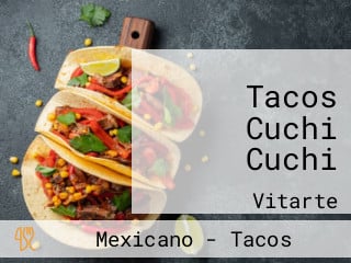 Tacos Cuchi Cuchi