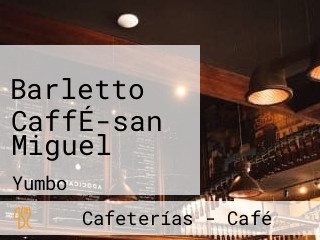 Barletto CaffÉ-san Miguel