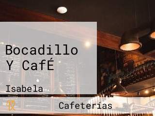 Bocadillo Y CafÉ
