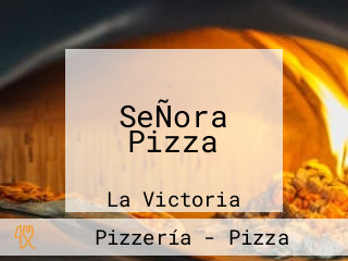 SeÑora Pizza