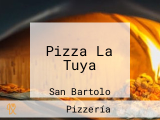 Pizza La Tuya