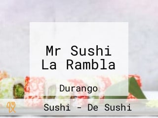 Mr Sushi La Rambla