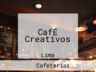 CafÉ Creativos