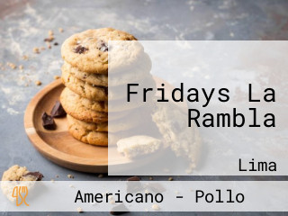 Fridays La Rambla