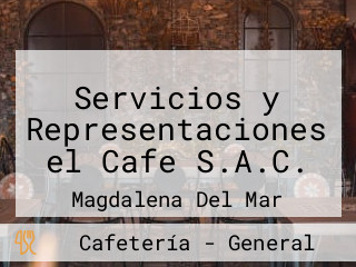 Servicios y Representaciones el Cafe S.A.C.