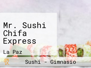 Mr. Sushi Chifa Express